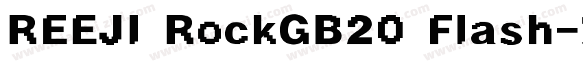 REEJI RockGB20 Flash字体转换